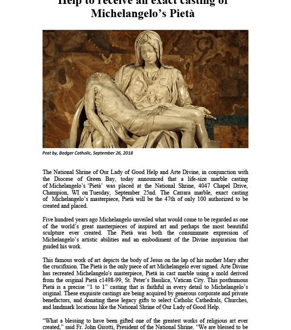 The National Shrine of Our Lady of Good Help receives an exact casting of Michelangelo’s Pieta